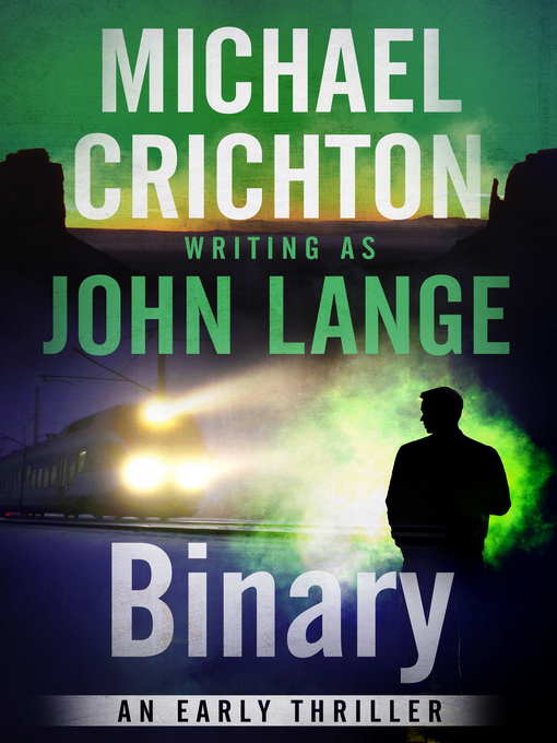 Title details for Binary by Michael Crichton - Available